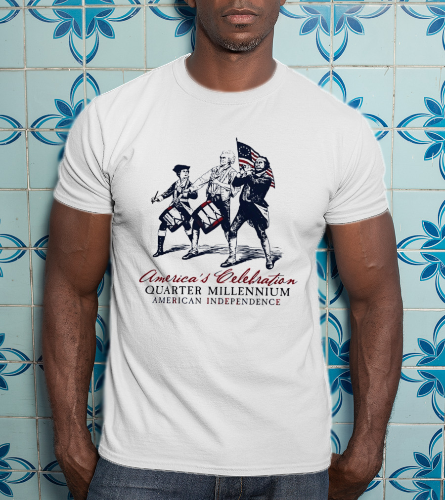 America's Celebration Quarter Millennium Colonial Soldiers Drumming American Independence T-Shirt