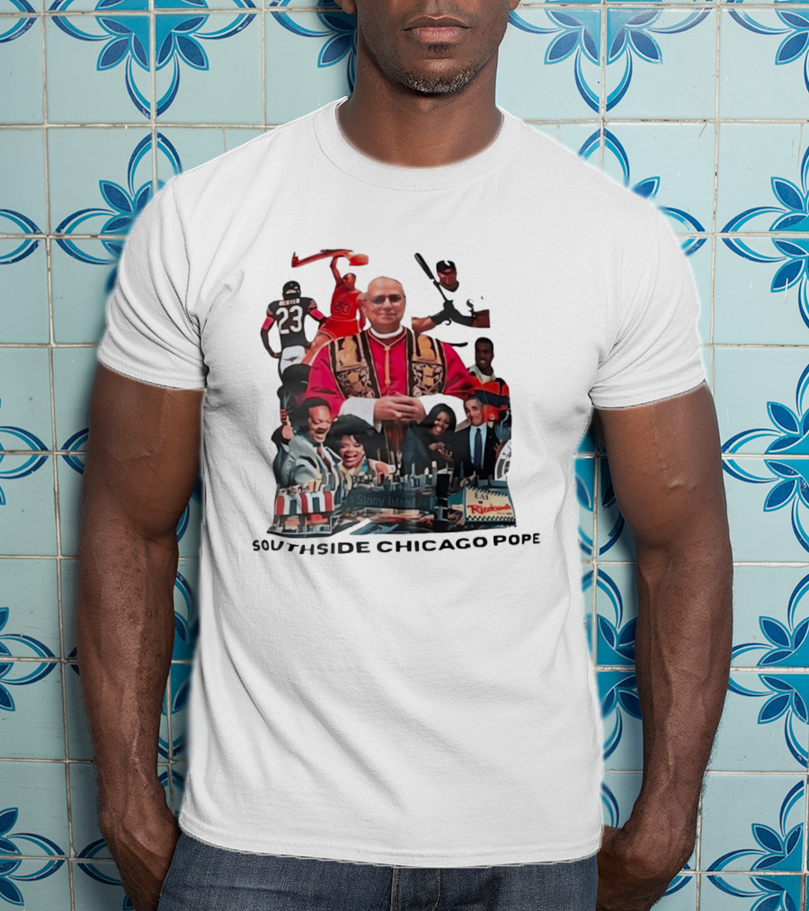 Southside Chicago Pope Michael Jordan Barack Obama City Collage T-Shirt