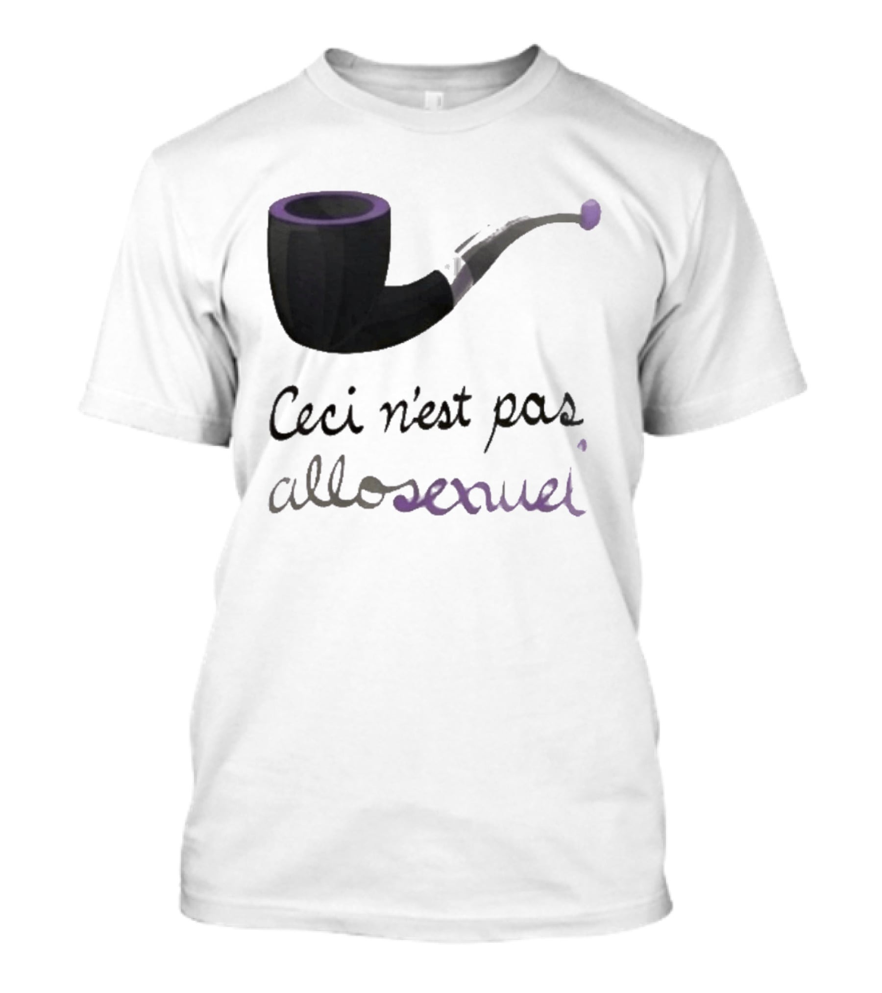 Ceci N'est Pas Allosexeuel Pipe Treachery Of Images T-Shirt