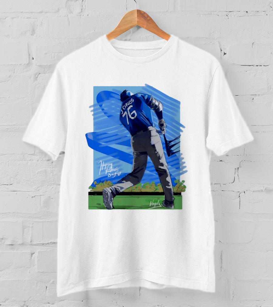 Carlos 76 Happy Fathers Day Baseball Player Sports T-Shirt