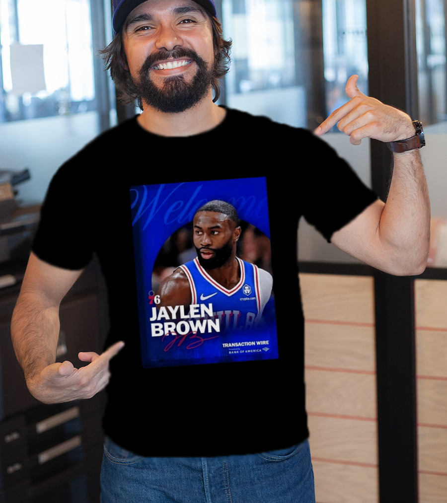 Jaylen Brown Philadelphia 76ers Welcome Transaction Wire Bank Of America T-Shirt