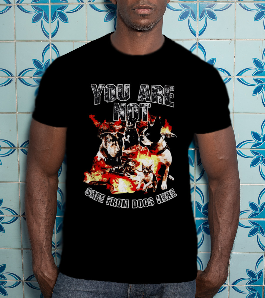 You Are Not Safe From Dogs Here Multiple Dogs Explosion T-Shirt