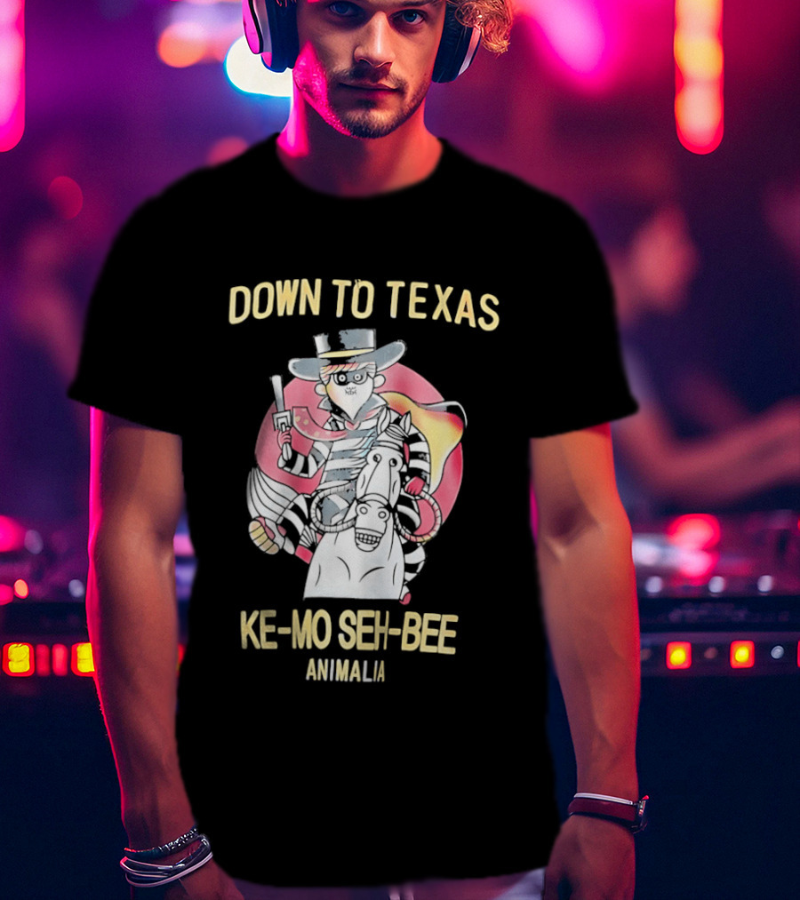 Down To Texas Ke Mo Seh Bee Animalia Bandit T-Shirt