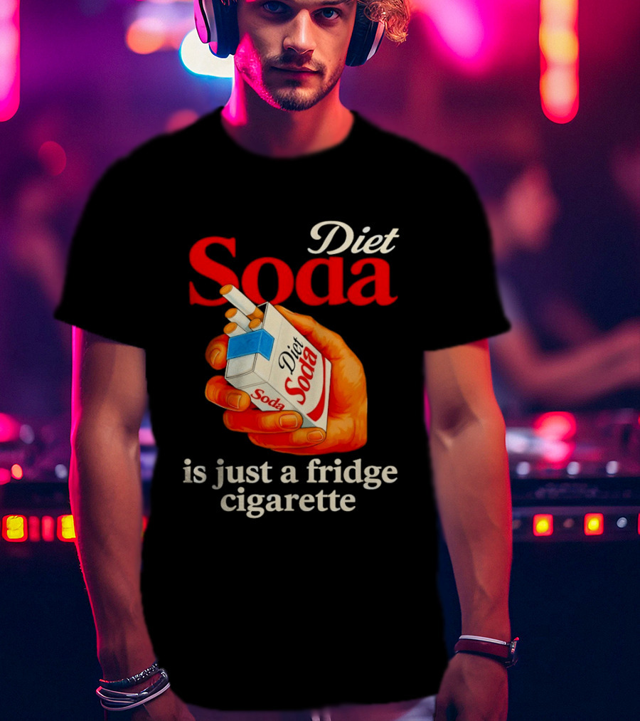 Diet Soda Is Just A Fridge Cigarette Hand Pack T-Shirt