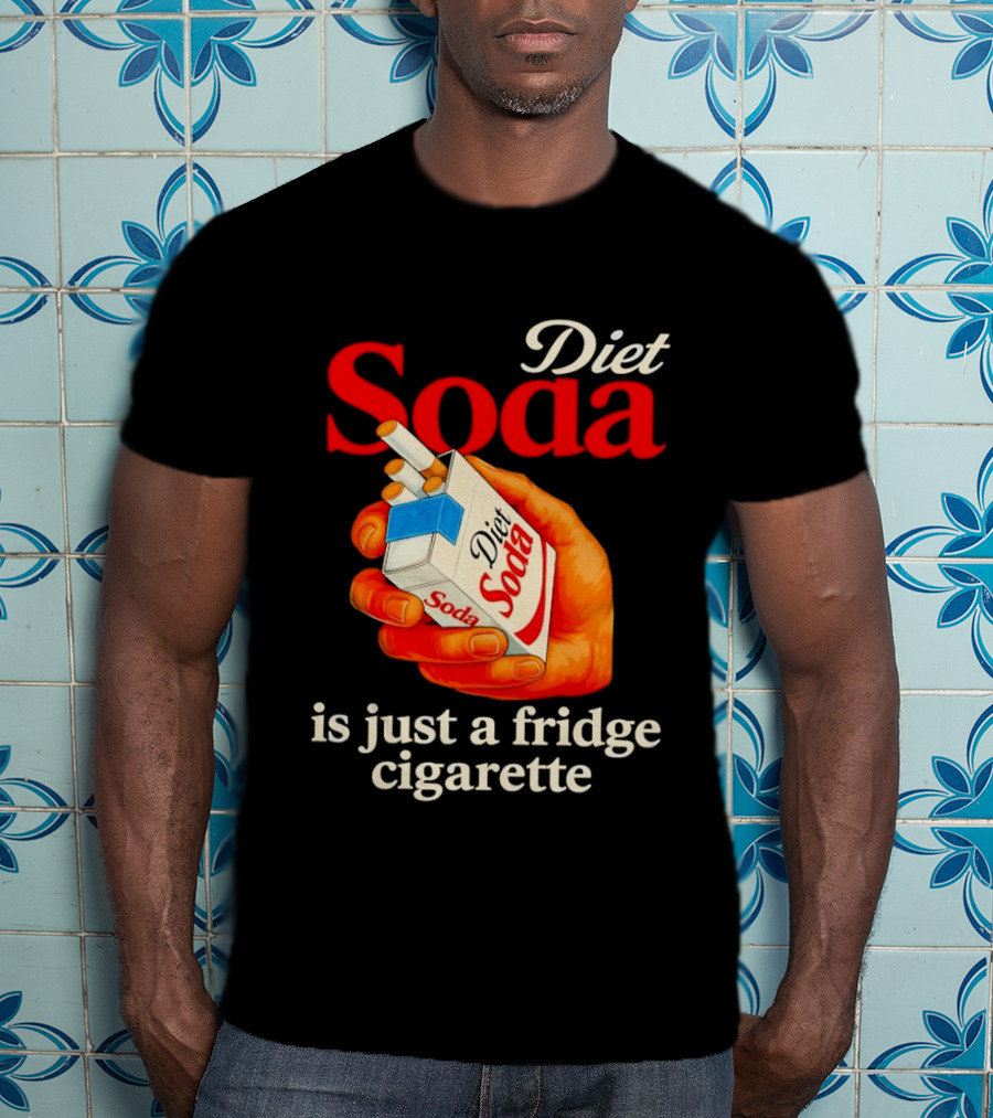 Diet Soda Is Just A Fridge Cigarette Hand Pack T-Shirt