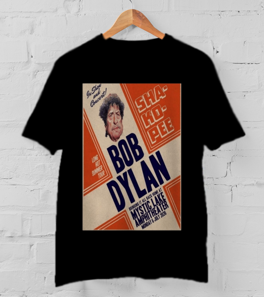 Bob Dylan Long Hot Summer Tour Mystic Lake Amphitheater Shakopee 6 July 2026 T-Shirt