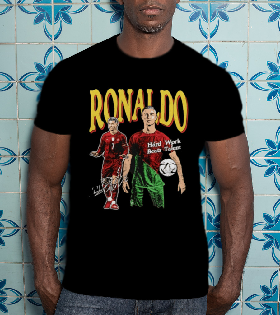 Ronaldo Hard Work Beats Talent Portugal Soccer T-Shirt