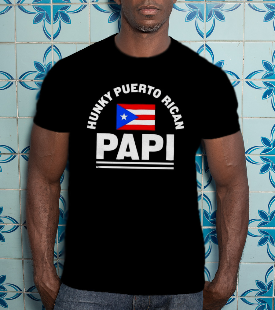 Hunky Puerto Rican Papi Flag Latino Pride T-Shirt