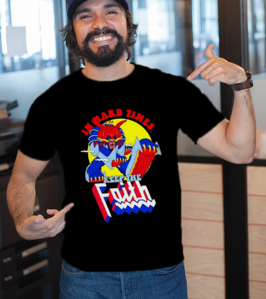 In Hard Times Keep The Faith Robot Warrior T-Shirt