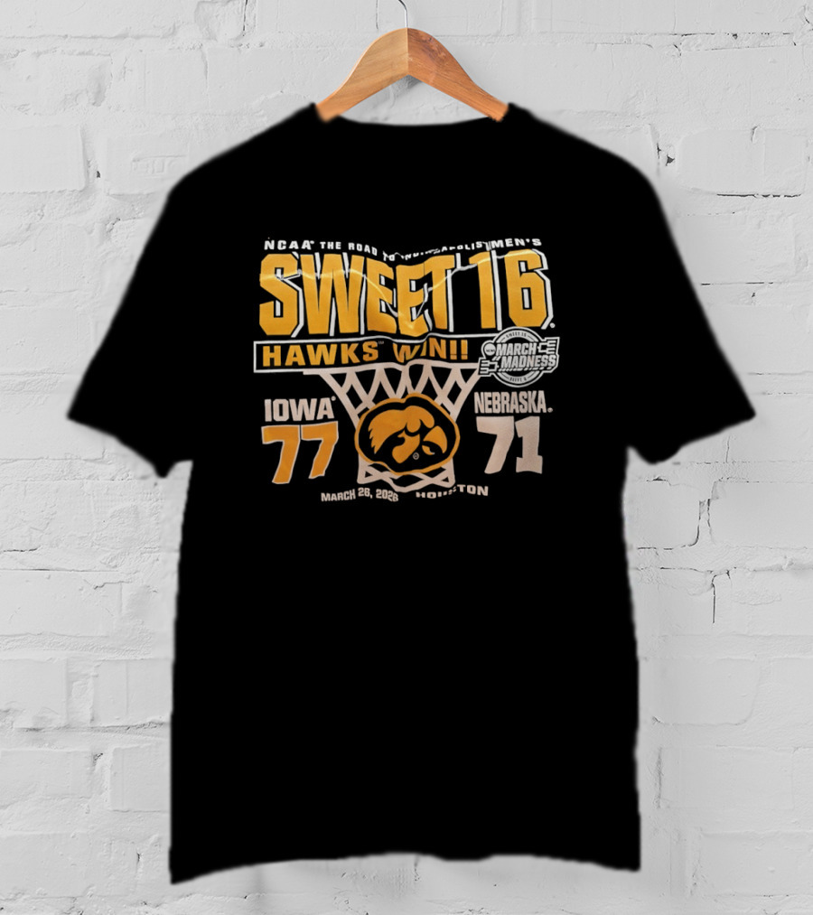 NCAA Tournament Sweet 16 Hawks Win Iowa 77 Nebraska 71 March 21 2026 Washington T-Shirt
