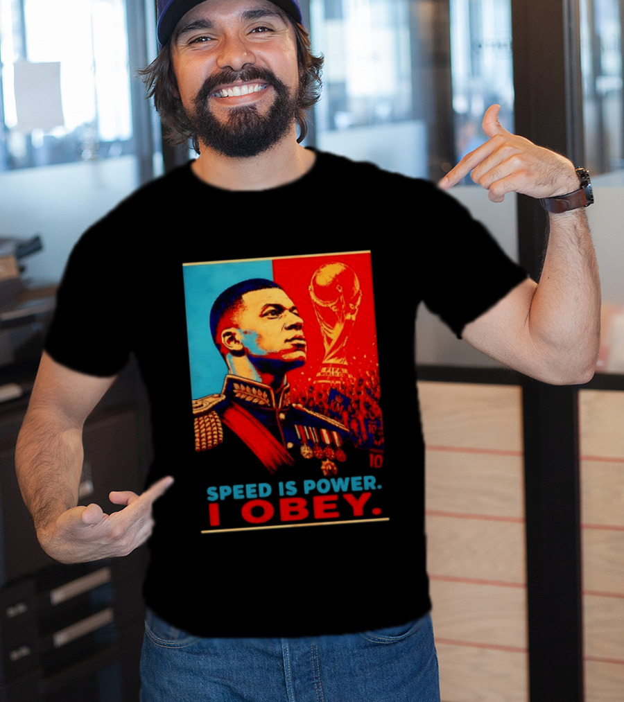 Kylian Mbappe France National Team Speed Is Power I Obey Allez Les Bleus World Cup T-Shirt
