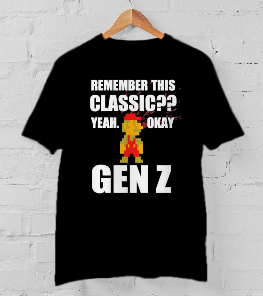 Remember This Classic Yeah Okay Gen Z Retro Gamer Nostalgia T-Shirt