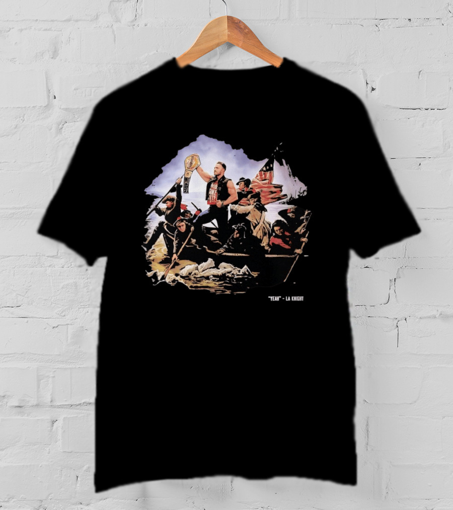 LA Knight WWE Yeah Washington Crossing The Delaware Championship T-Shirt