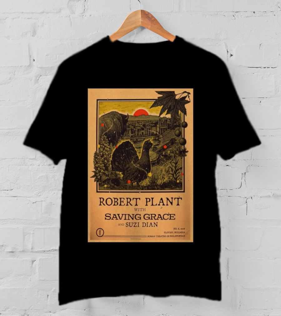 Robert Plant With Saving Grace Suzi Dian Plovdiv Bulgaria Roman Theatre 2026 T-Shirt