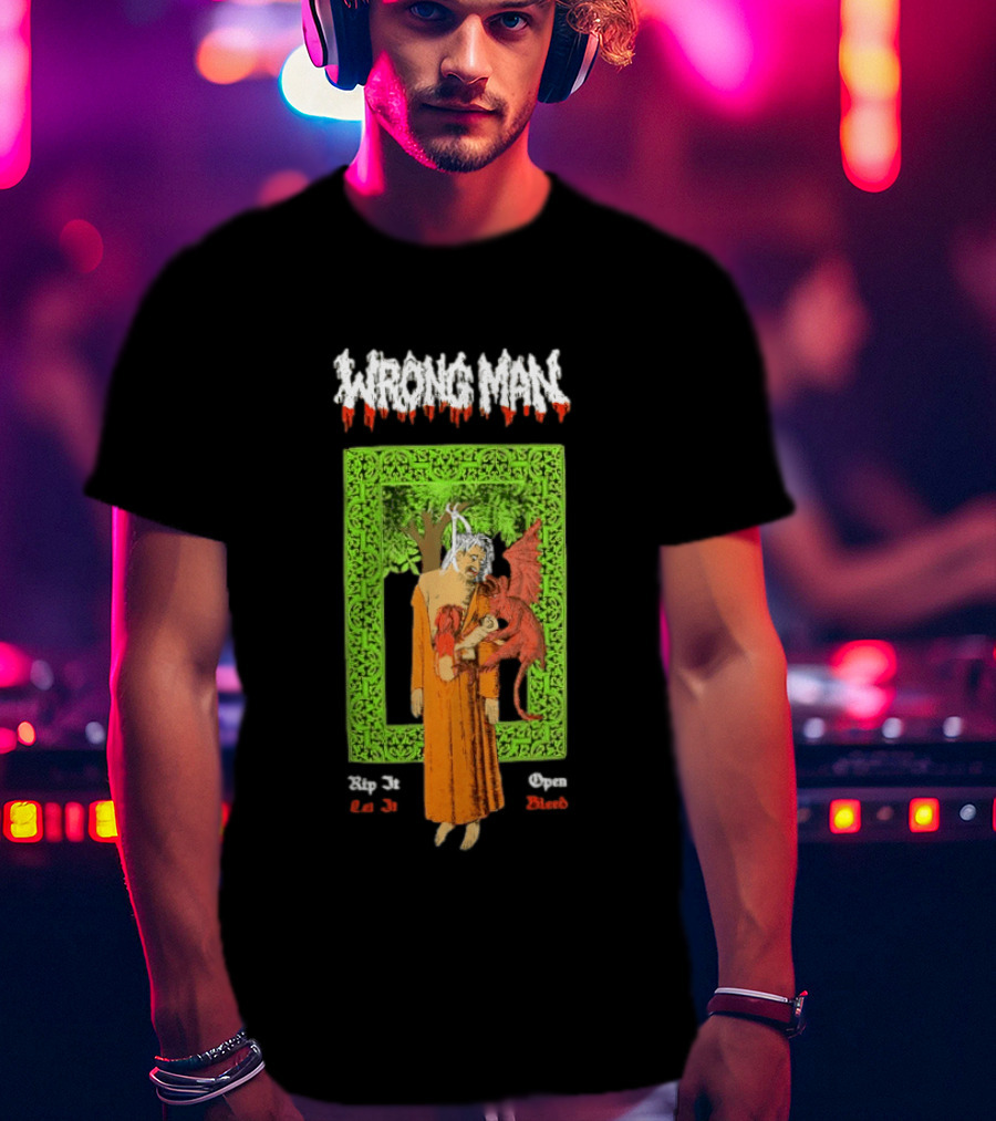 Wrong Man Rip It Or Die Open Death T-Shirt