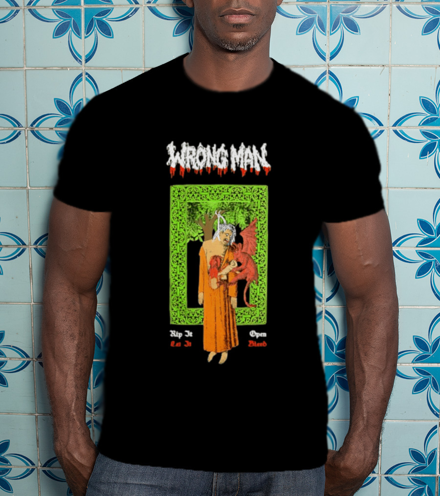 Wrong Man Rip It Or Die Open Death T-Shirt