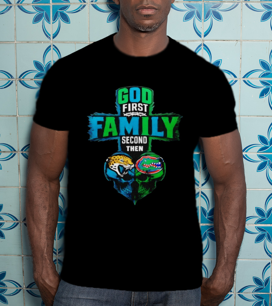 God First Family Second Jacksonville Jaguars Florida Gators Skull Heart T-Shirt
