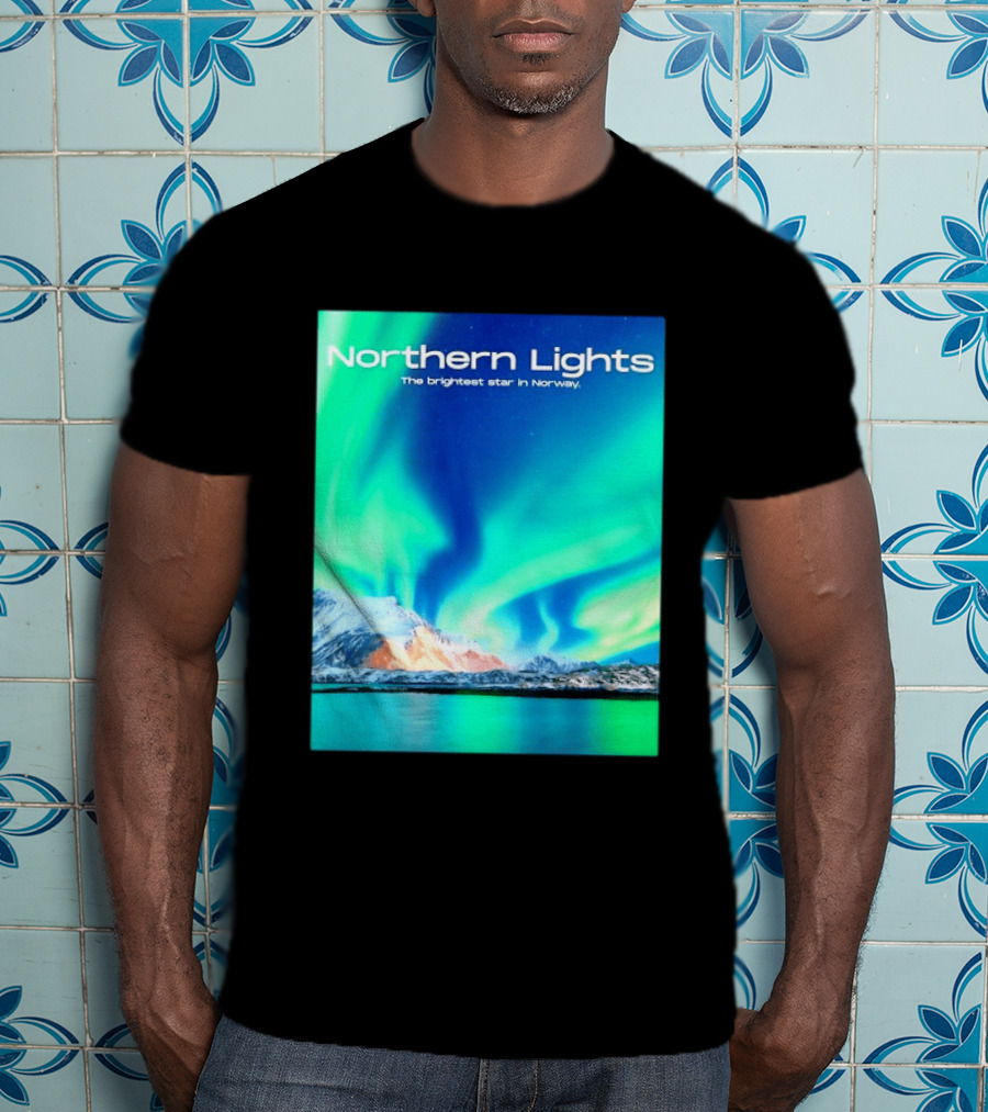 Northern Lights The Brightest Star In Norway T-Shirt