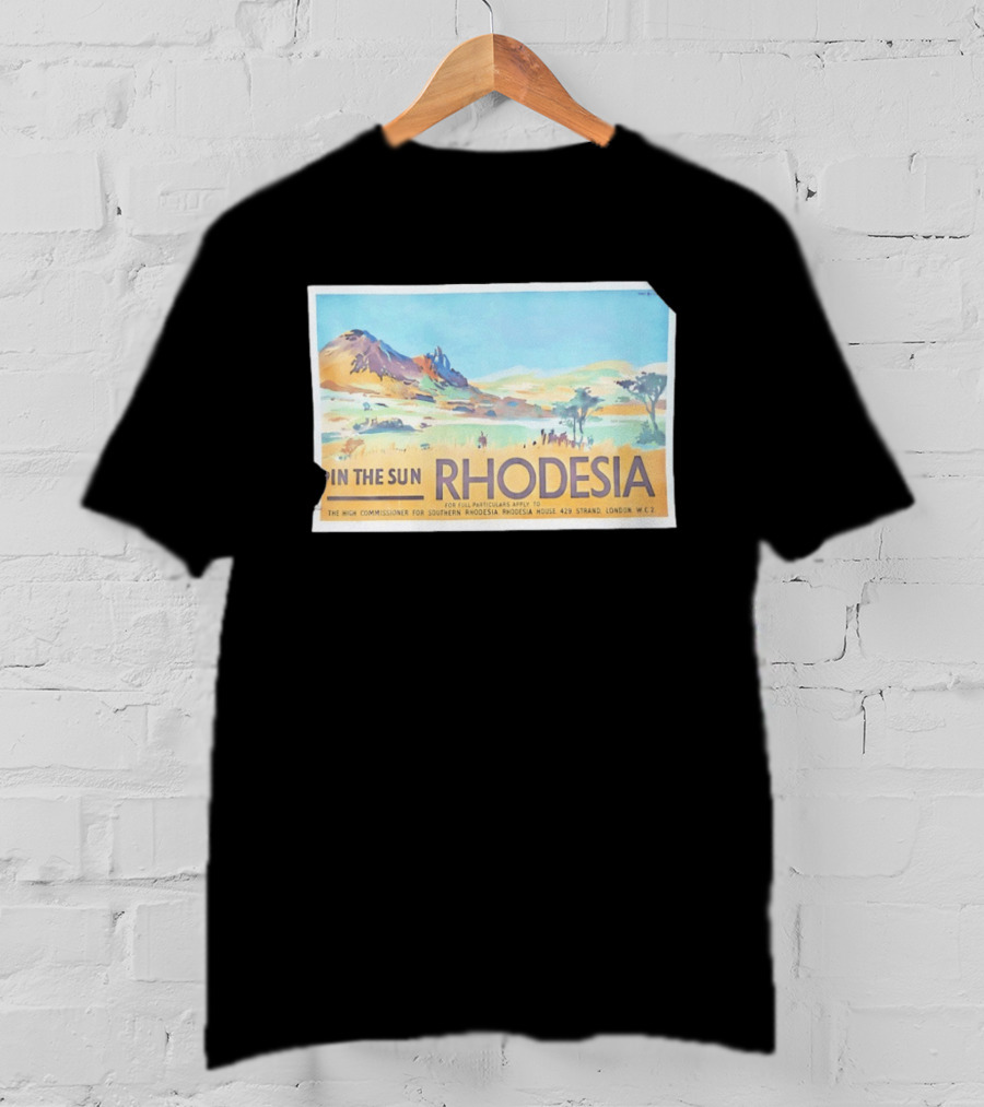 In The Sun Rhodesia The High Commissioner For Southern Rhodesia House London Travel T-Shirt