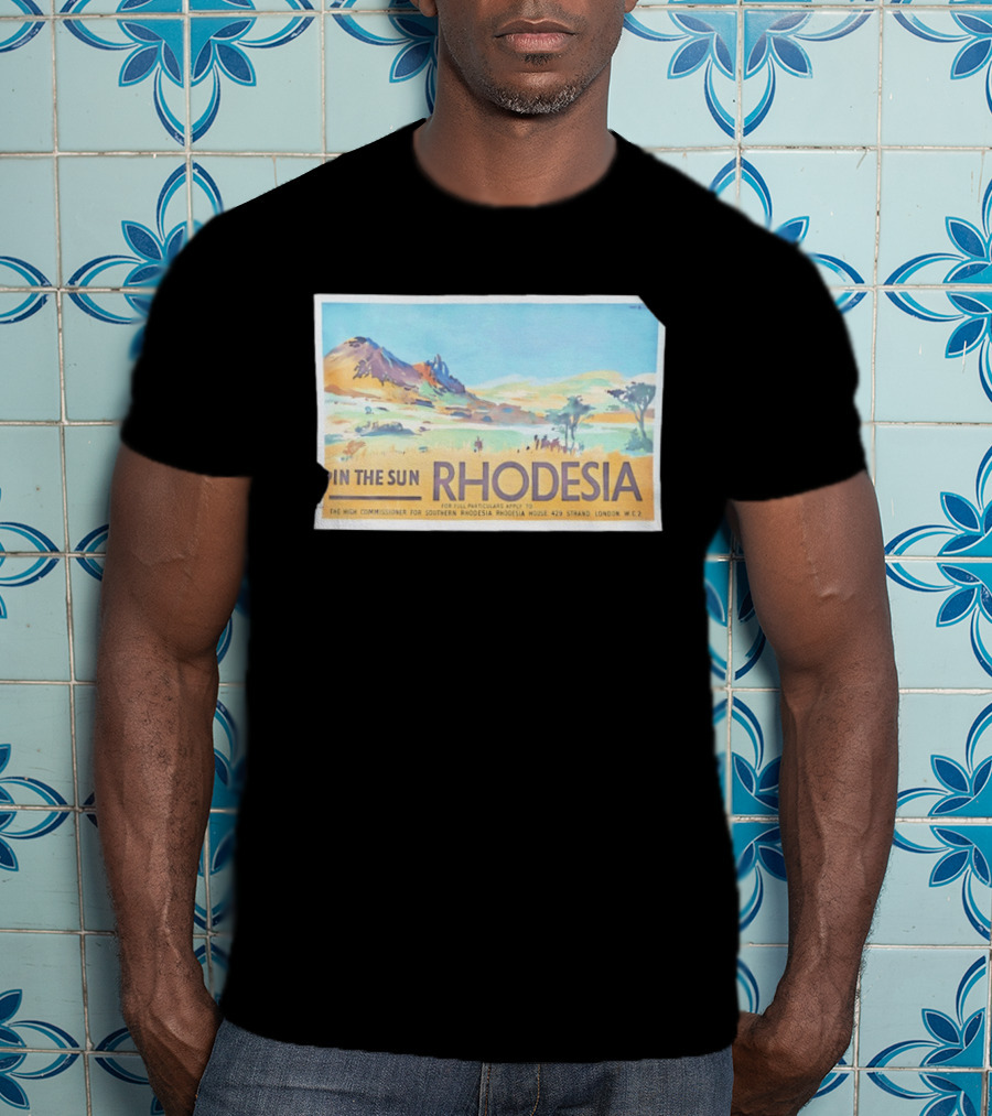 In The Sun Rhodesia The High Commissioner For Southern Rhodesia House London Travel T-Shirt