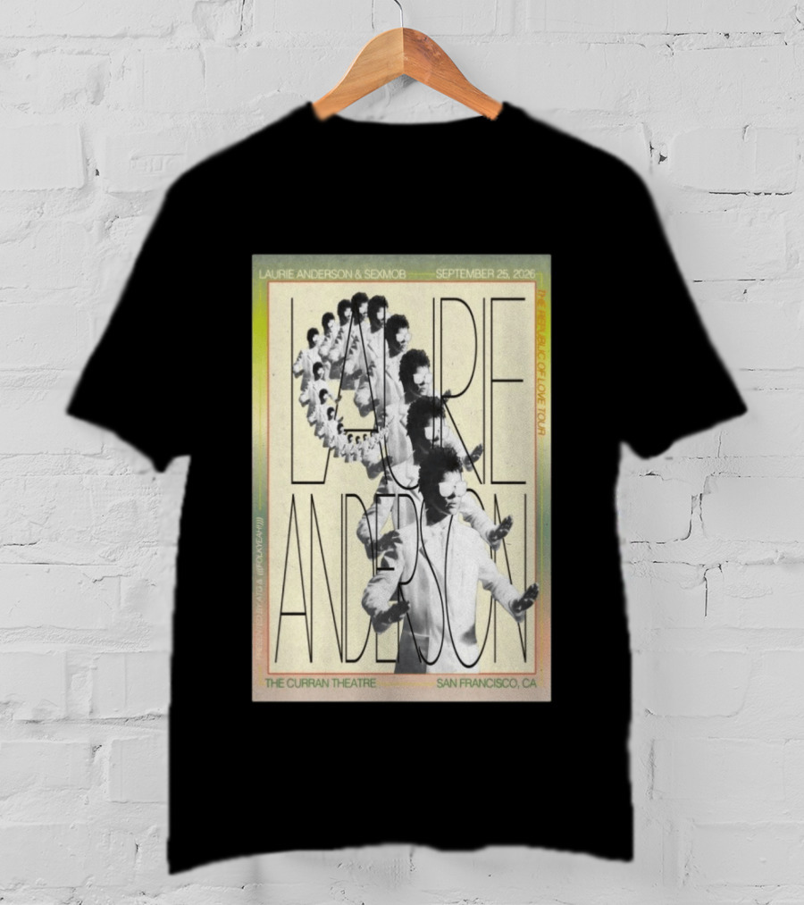 Laurie Anderson Curran Theatre September 25 2026 San Francisco Vaporwave Block Of Love Tour Sexmob T-Shirt