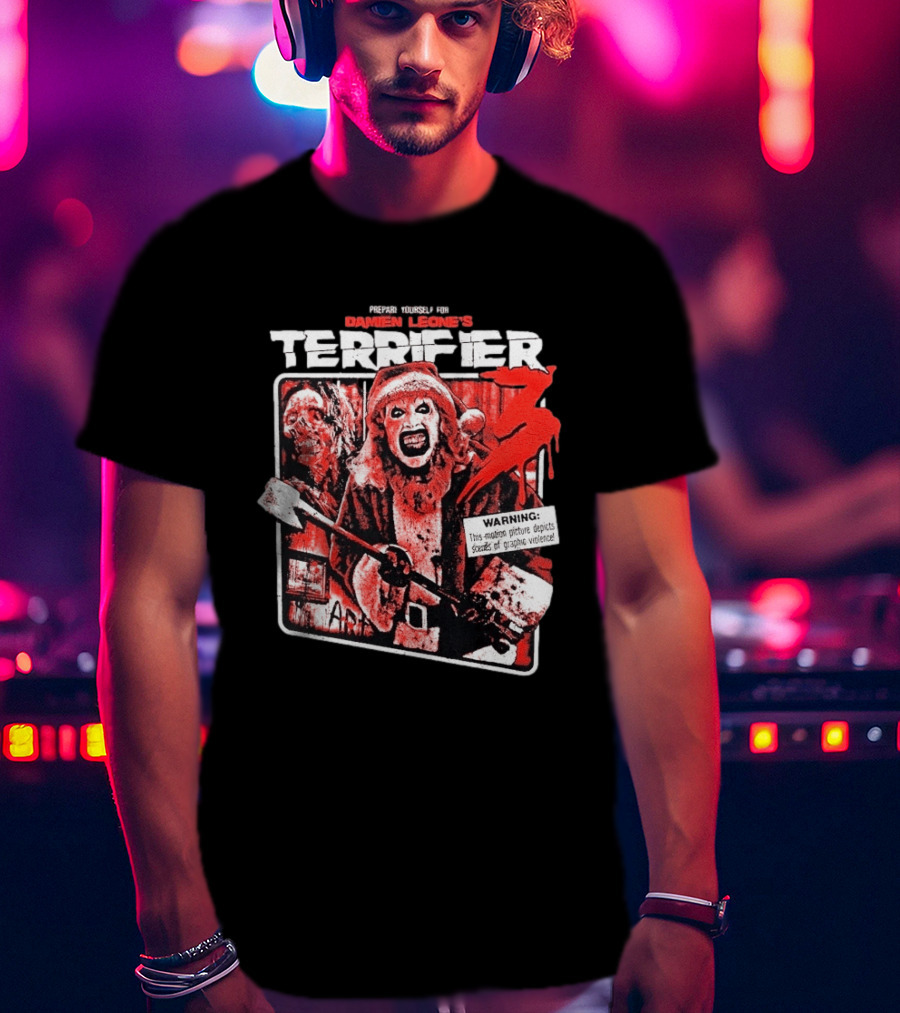 Damien Leone's Terrifier 3 Prepare Yourself Unrated Warning Graphic Violence T-Shirt
