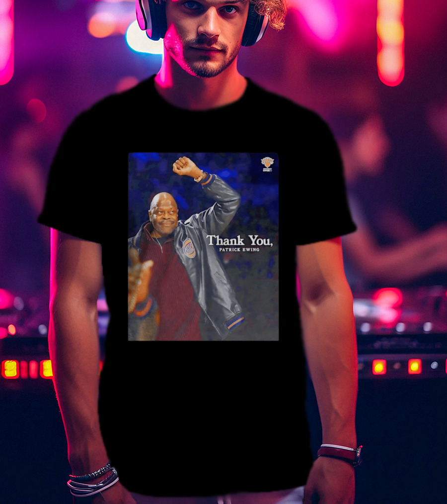 Thank You Patrick Ewing New York Knicks NBA Legends T-Shirt