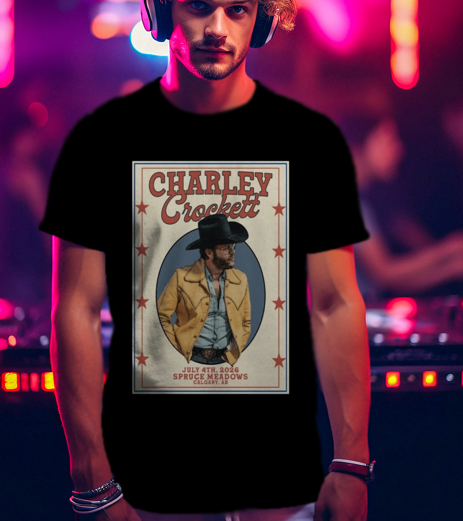 Charley Crockett In Calgary AB On Jul 4 2026 Tour T-Shirt