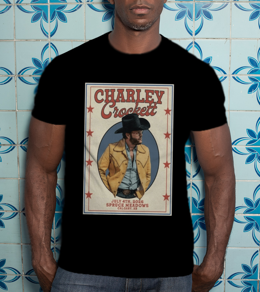 Charley Crockett In Calgary AB On Jul 4 2026 Tour T-Shirt