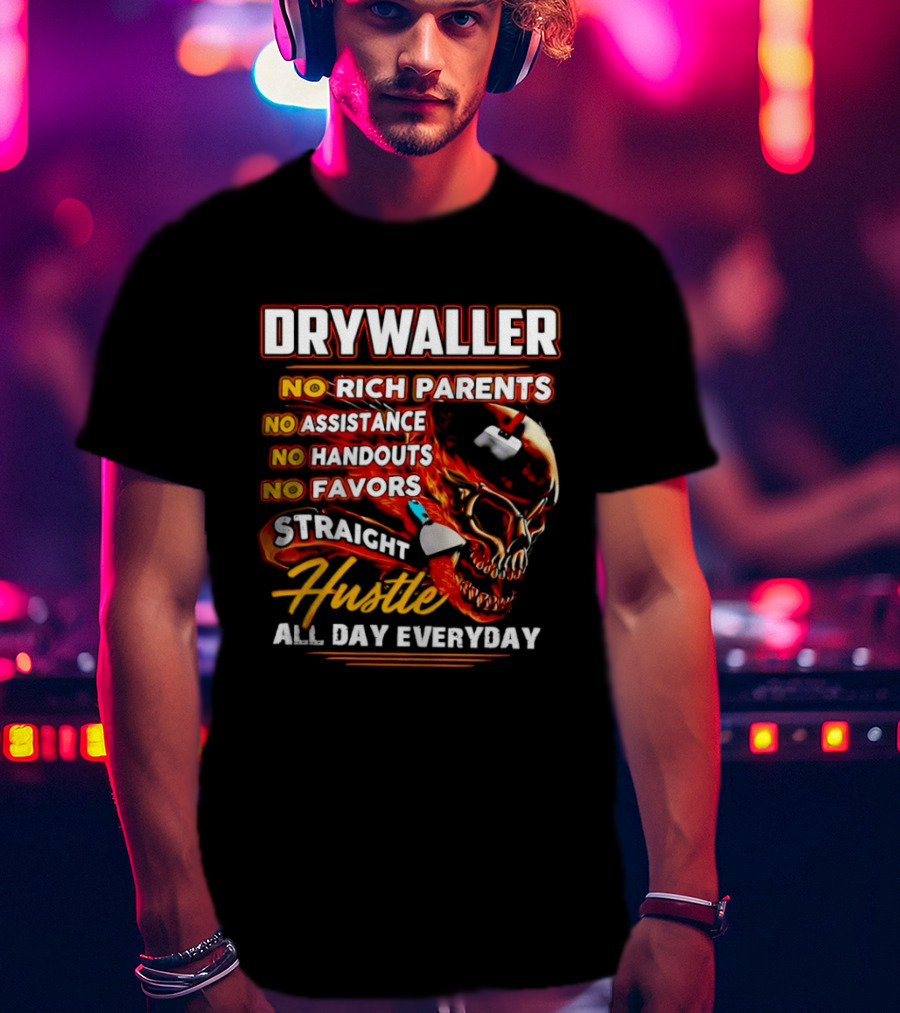 Drywaller Skull Holding Trowel Straight Hustle T-Shirt