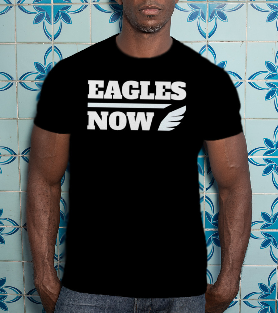 Eagles Now Philadelphia Eagles Football T-Shirt