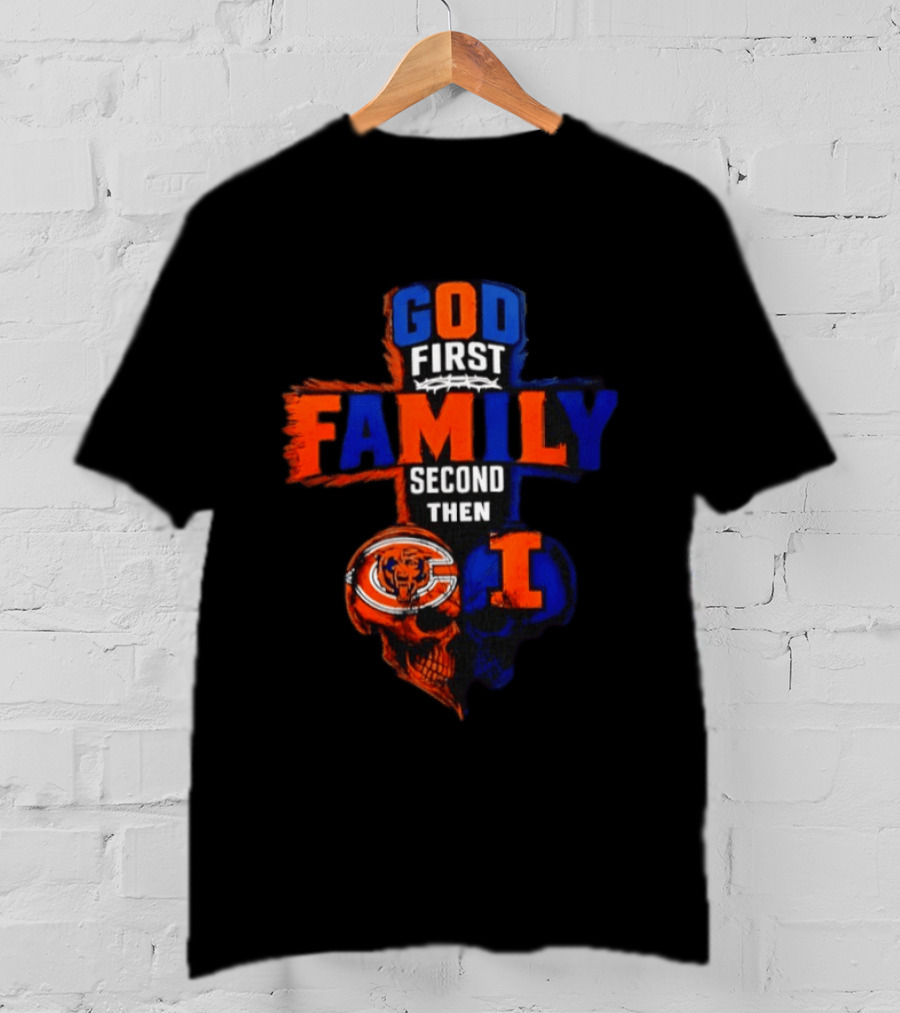 God First Family Second Then Chicago Bears And Illinois Fighting Illini Skull Heart T-Shirt