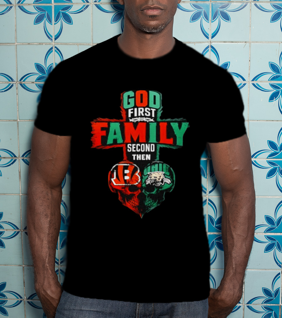 God First Family Second Then Cincinnati Bengals And Ohio Bobcats Skull Heart T-Shirt