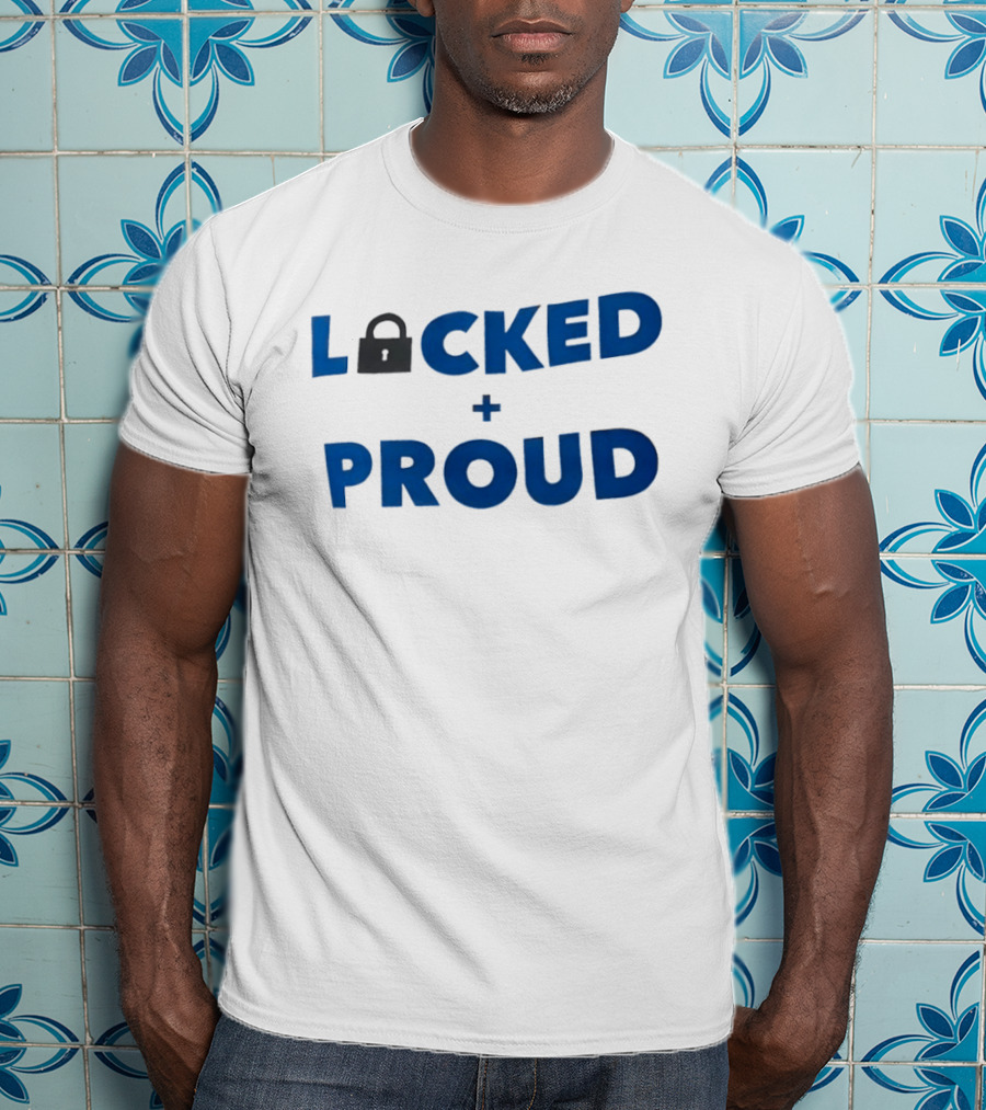 Locked And Proud Inspirational Padlock T-Shirt
