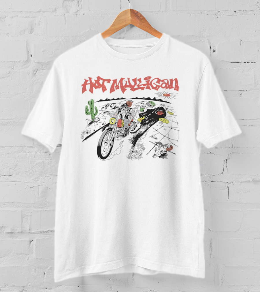 Hot Mulligan Biker Desert Road Trip Cactus Ride Adventure T-Shirt