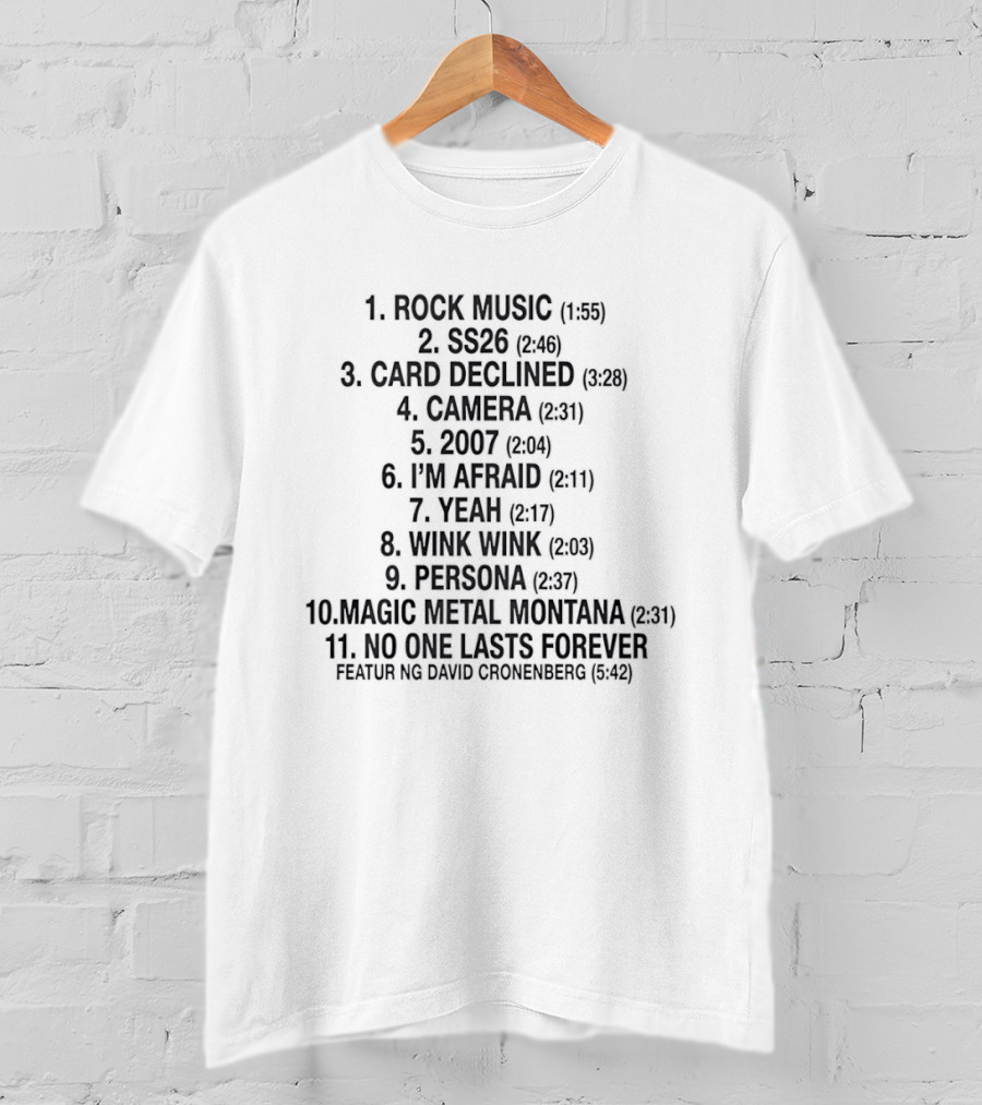 Rock Music SS26 Card Declined Camera 2007 I'm Afraid Yeah Wink Wink Persona Magic Metal Montana No One Lasts Forever Featuring David Cronenberg T-Shirt