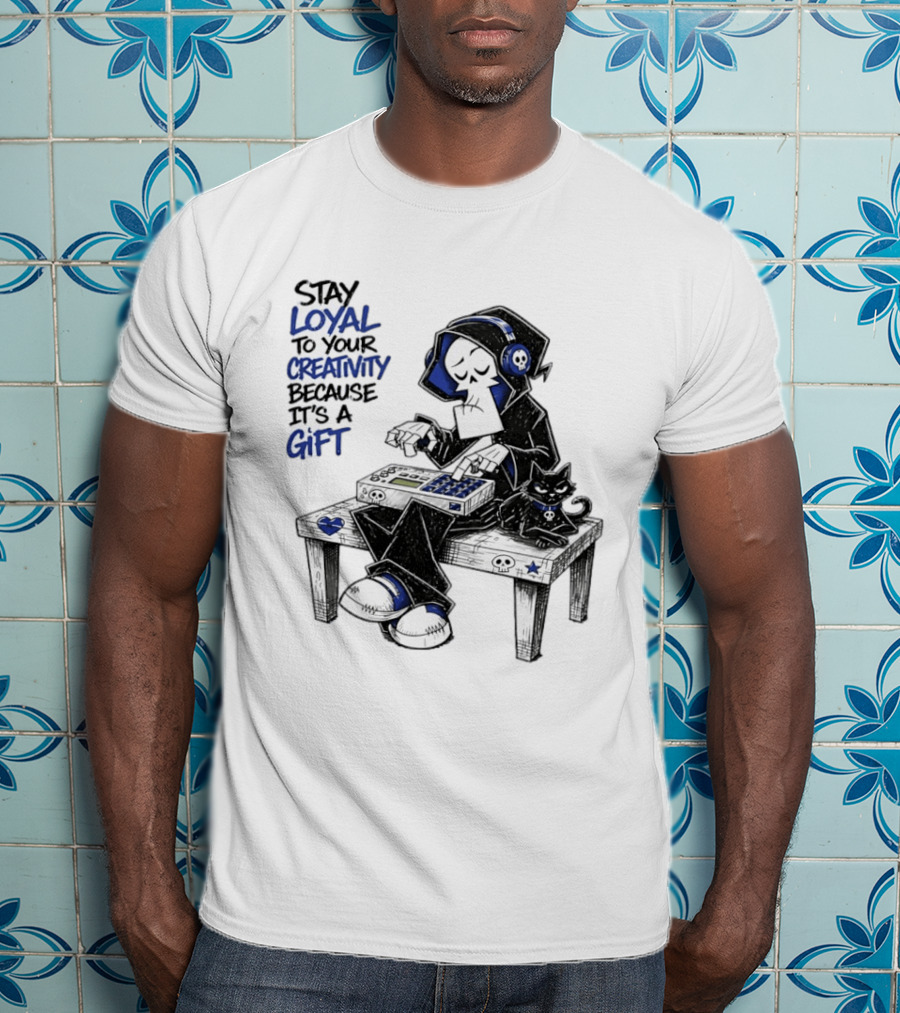 Stay Loyal To Your Creativity Grim Reaper Music Producer With Cat T-Shirt