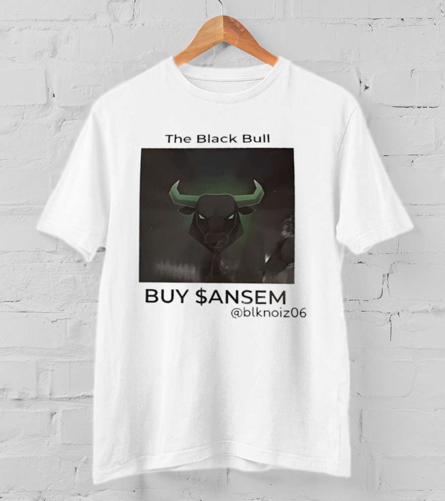 The Black Bull Buy $ANSEM Blknoiz06 Crypto T-Shirt