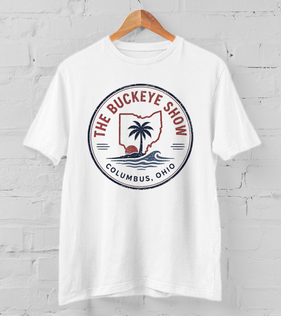 The Buckeye Show Ohio Palm Tree Wave Red Sun Columbus T-Shirt