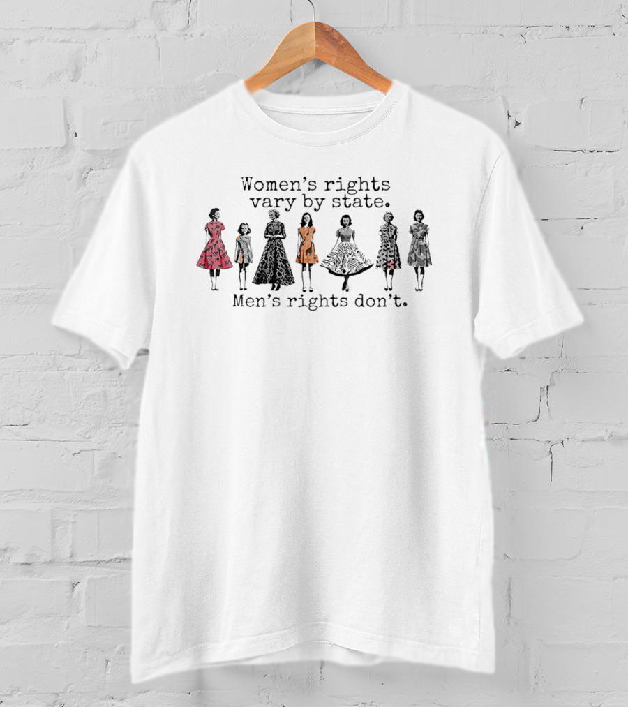 Women's Rights Vary By State Men's Rights Don't Vintage Silhouette Dresses T-Shirt