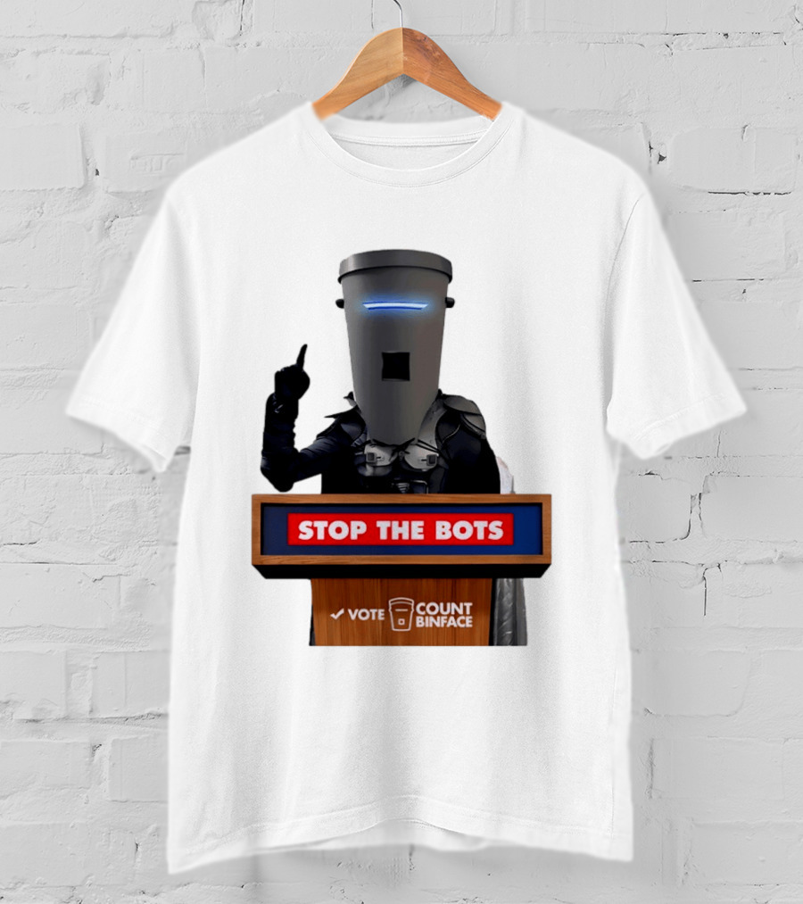 Stop The Bots Vote Count Binface UK Politics T-Shirt