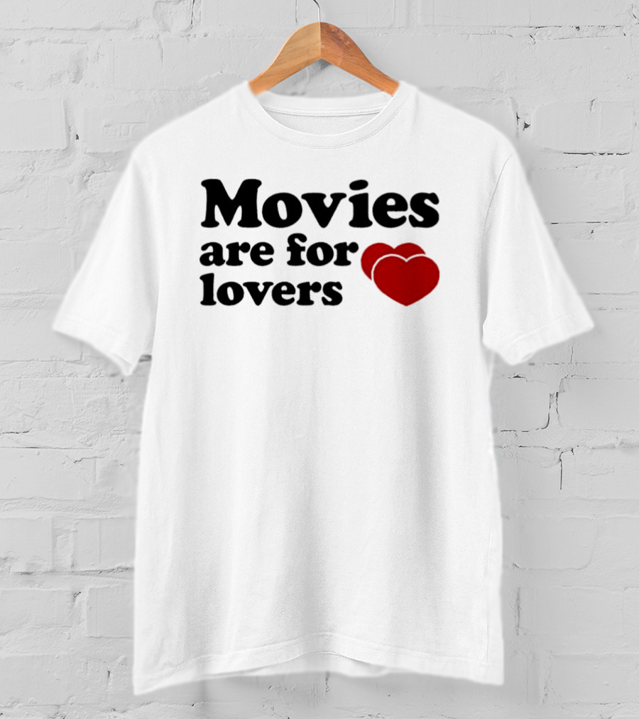Movies Are For Lovers Red Hearts T-Shirt