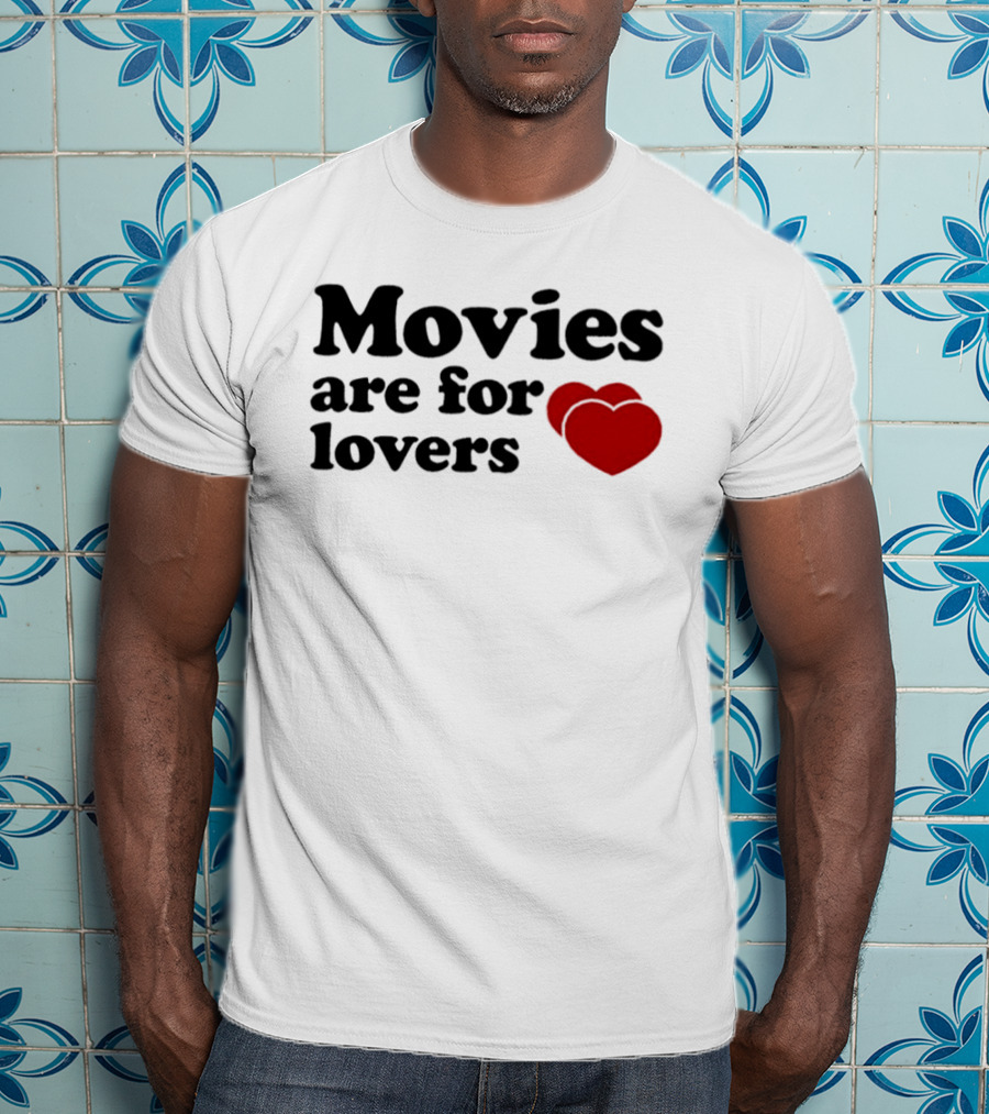 Movies Are For Lovers Red Hearts T-Shirt