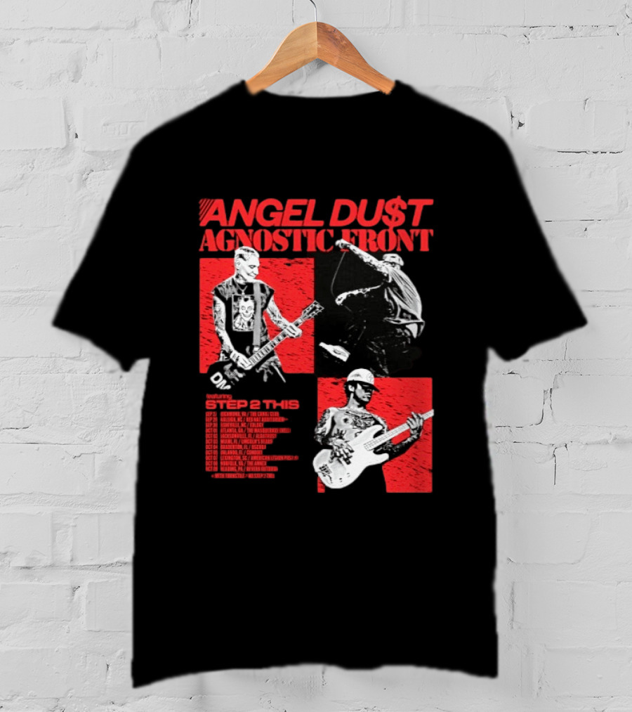 Angel Du$t Agnostic Front Featuring Step 2 This Tour Live Band Performance T-Shirt