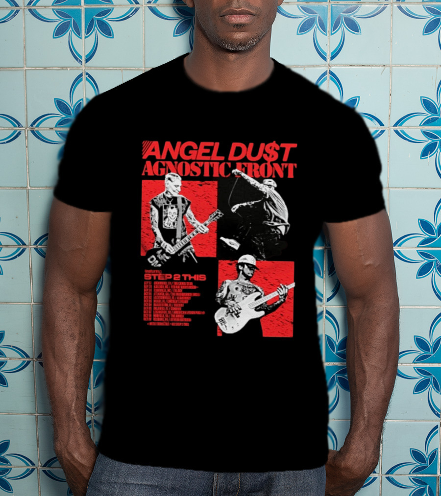 Angel Du$t Agnostic Front Featuring Step 2 This Tour Live Band Performance T-Shirt