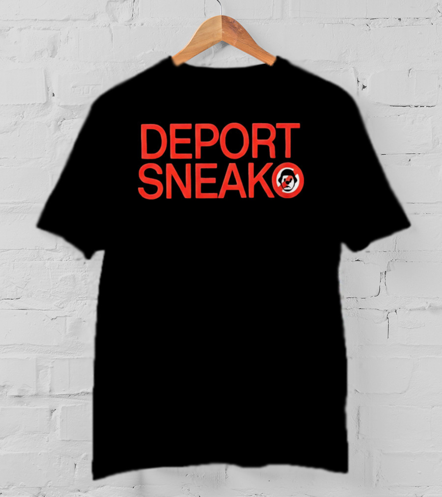 Deport Sneako Meme Red Text With No Symbol Internet Personality T-Shirt