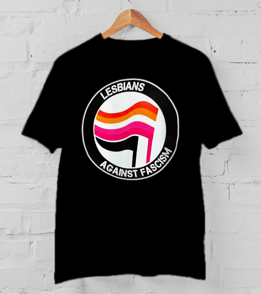 Lesbians Against Fascism Lesbian Flag Circle T-Shirt