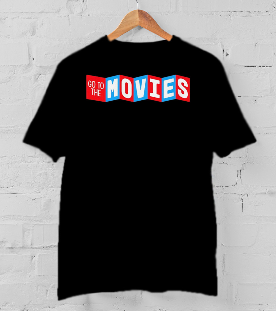 Go To The Movies Cinematic Experience T-Shirt