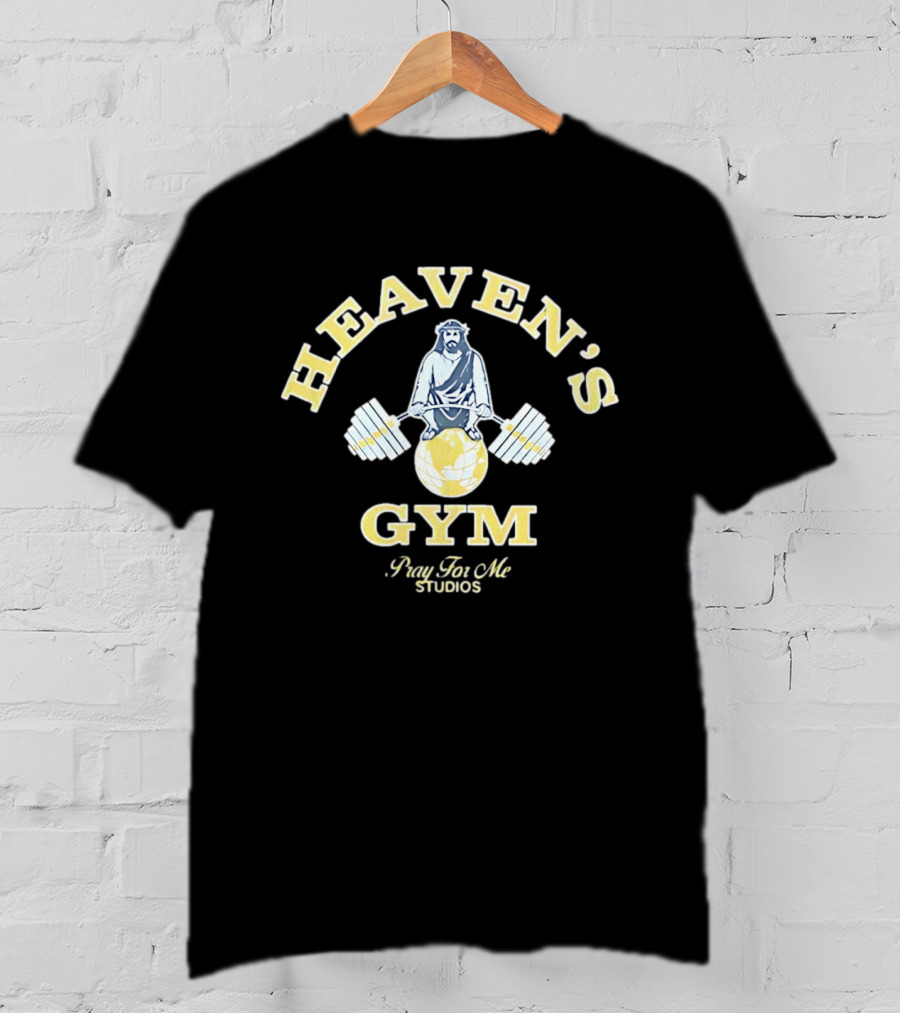 Heaven's Gym Jesus Lifting Globe Barbell Pray For Me Studios T-Shirt