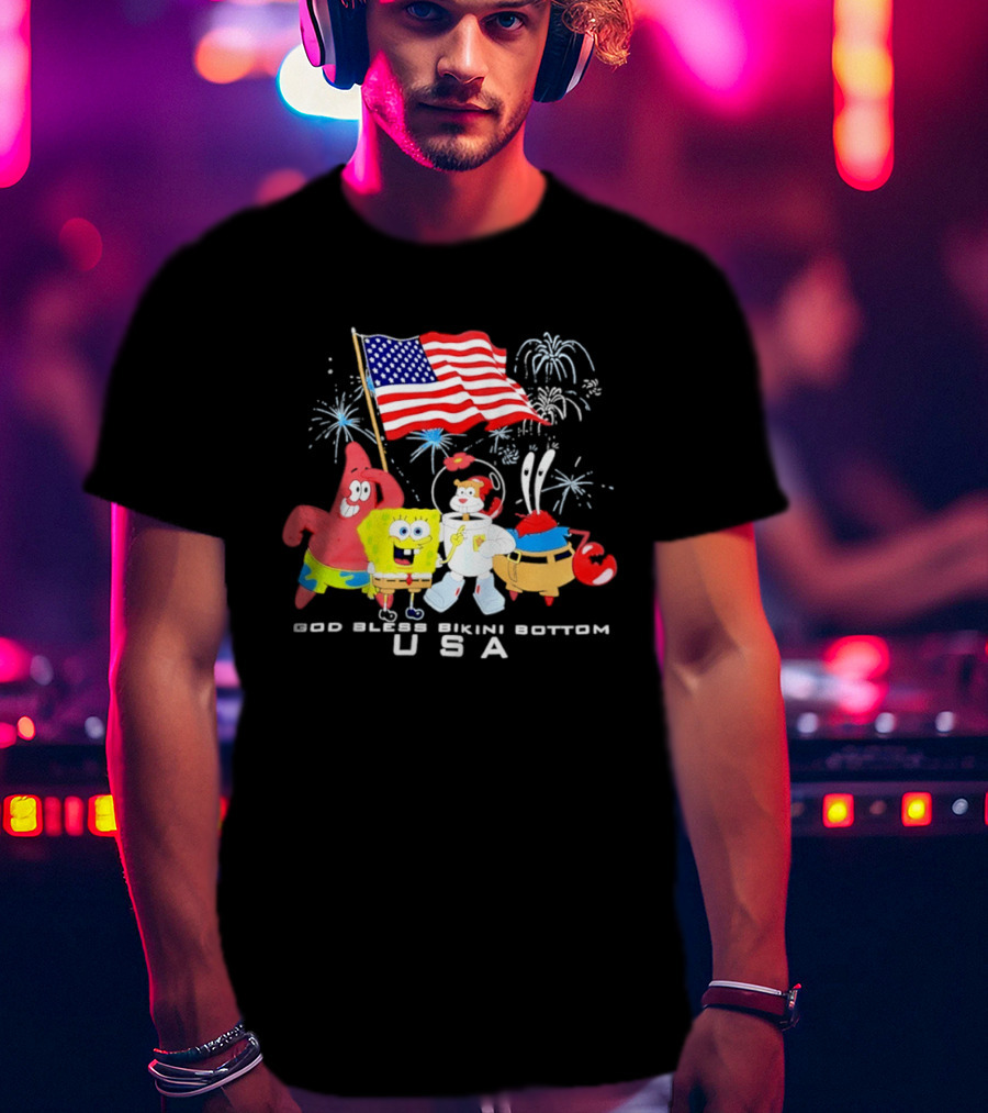 God Bless Bikini Bottom USA Sponge 4th Of July Celebration T-Shirt
